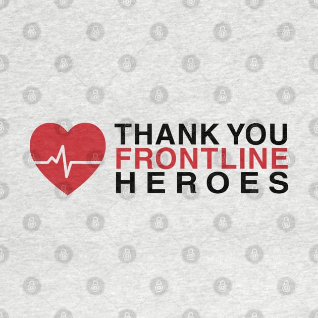 Thank You Frontline Heroes by stuffbyjlim